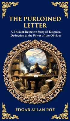 The Purloined Letter: A Brilliant Detective Sto... 1806299410 Book Cover