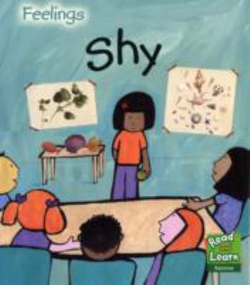 Shy (Read and Learn: Feelings) 140620787X Book Cover