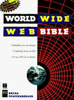 World Wide Web Bible 1558284109 Book Cover