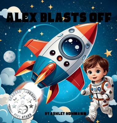 Alex Blasts Off            Book Cover