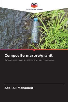 Composite marbre/granit [French] 6209246176 Book Cover