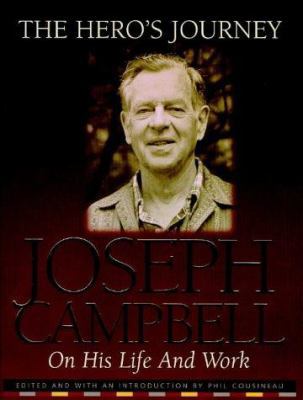 The Hero's Journey: The Life and Work of Joseph... 1862045984 Book Cover