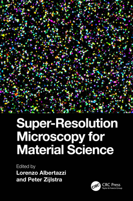 Super-Resolution Microscopy for Material Science 1032103671 Book Cover