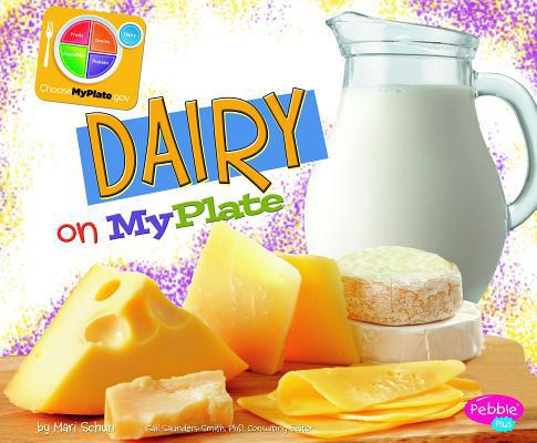 Dairy on MyPlate 1429687444 Book Cover