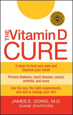 The Vitamin D Cure 0470565551 Book Cover