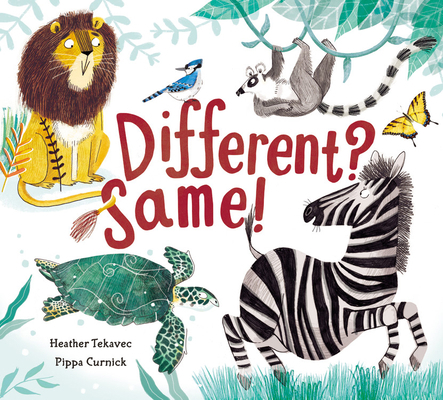 Different? Same! 1525302108 Book Cover