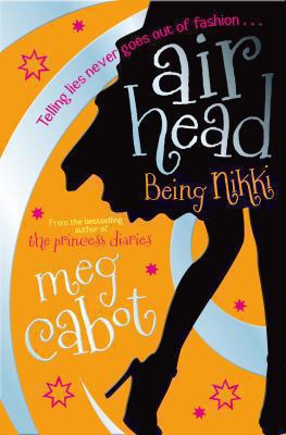 Being Nikki (Airhead) 0330453831 Book Cover