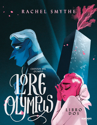 Lore Olympus. Cuentos del Olimpo / Lore Olympus... [Spanish] 8418040122 Book Cover