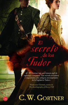 El secreto de los Tudor (Spanish Edition) [Spanish] 8466326189 Book Cover
