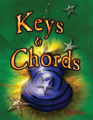 Keys and Chords: A Book for Guitar Players 1482576236 Book Cover