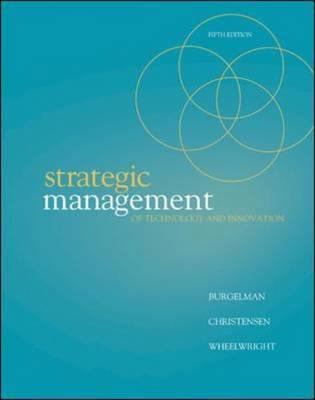 Strategic Management of Technology and Innovation 0073381543 Book Cover