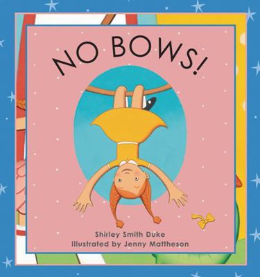 No Bows! 1561453560 Book Cover