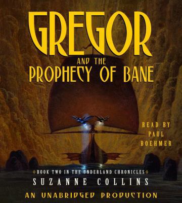 Gregor and the Prophecy of Bane 0307282686 Book Cover