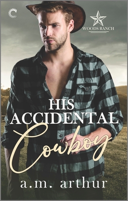 His Accidental Cowboy: A Gay Cowboy Romance 1335448691 Book Cover