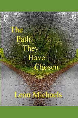 The Path They Have Chosen 1793081875 Book Cover