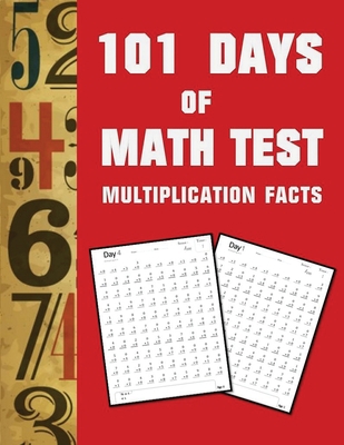 101 Day of Math test Multiplication Facts ( 100... 1952524598 Book Cover