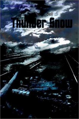 Thunder Snow 1403317917 Book Cover