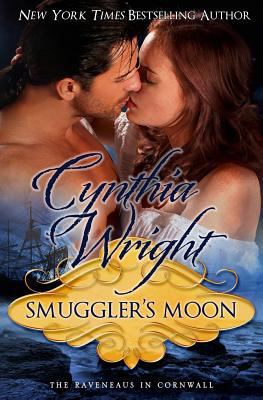 Smuggler's Moon: The Raveneaus in Cornwall, Book 1 1495972704 Book Cover