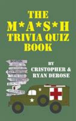 The M*A*S*H Trivia Quiz Book (hardback) 162933491X Book Cover