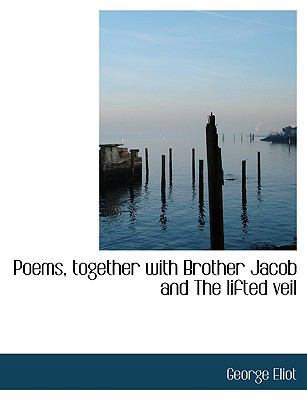 Poems, Together with Brother Jacob and the Lift... 1115963082 Book Cover