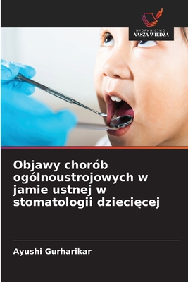 Objawy chorób ogólnoustrojowych w jamie ustnej ... [Polish] 6208475171 Book Cover