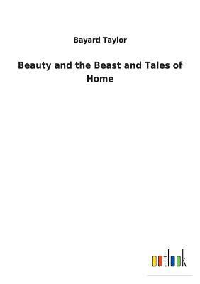 Beauty and the Beast and Tales of Home 3732626741 Book Cover