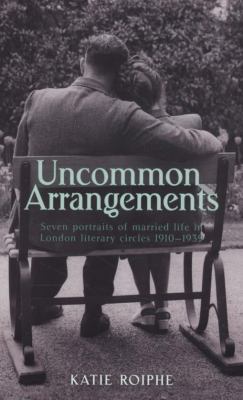 Uncommon Arrangements: Seven Portraits of Marri... 1844082725 Book Cover