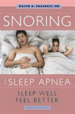 Snoring & Sleep Apnea: Sleep Well, Feel Better 1932603263 Book Cover