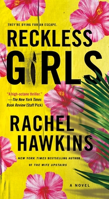 Reckless Girls 1250896436 Book Cover