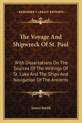 The Voyage And Shipwreck Of St. Paul: With Diss... 1163104183 Book Cover