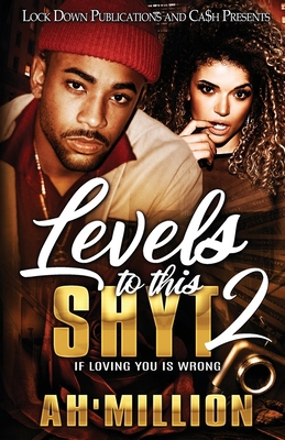 Levels to This Shyt 2 1955270163 Book Cover