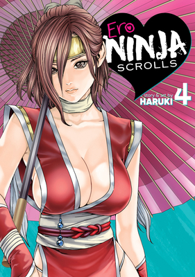 Ero Ninja Scrolls Vol. 4 1638587396 Book Cover
