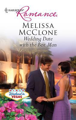 Wedding Date with the Best Man 037317683X Book Cover