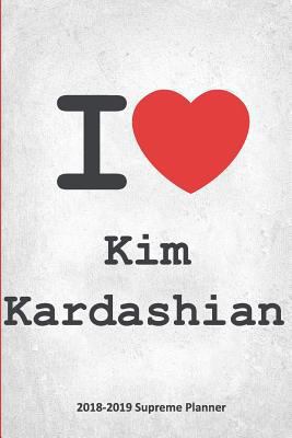 Paperback I Kim Kardashian 2018-2019 Supreme Planner: Kim Kardashian "On-the-Go" Academic Weekly and Monthly Organize Schedule Calendar Planner for 18 Months (J Book