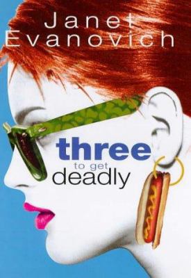 Three to Get Deadly (Stephanie Plum, No. 3) 0241136563 Book Cover