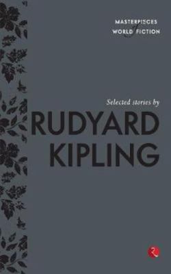 Selected Stories by Rudyard Kipling 8129131366 Book Cover