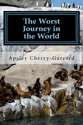 The Worst Journey in the World 1548803030 Book Cover