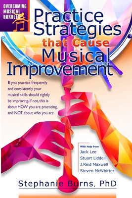 Practice Strategies That Cause Musical Improvem... 1717482198 Book Cover