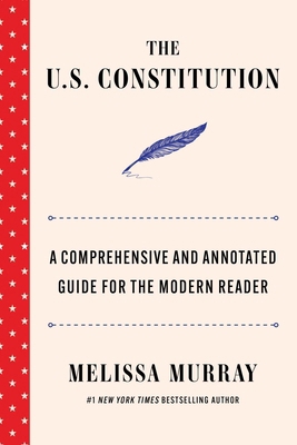 The U.S. Constitution: A Comprehensive and Anno... 1668221934 Book Cover