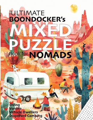 The Ultimate Boondocker's Mixed Puzzle Book for... 1957532424 Book Cover
