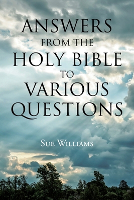 Answers From the Holy Bible to Various Questions B0D9C4KS2V Book Cover