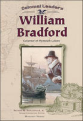 William Bradford Governor of Plymouth Colony 0791053415 Book Cover