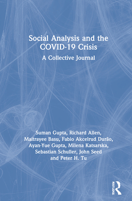 Social Analysis and the COVID-19 Crisis: A Coll... 0367635054 Book Cover