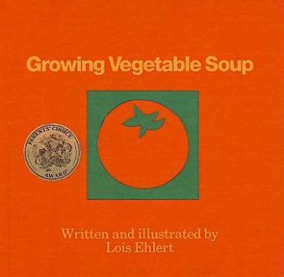 Growing Vegetable Soup 0812484029 Book Cover