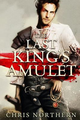 The Last king´s Amulet 1482703386 Book Cover