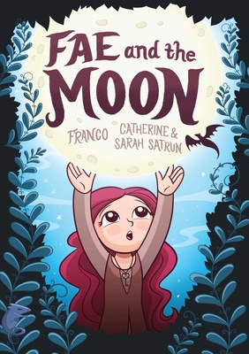 Fae and the Moon 1499813287 Book Cover