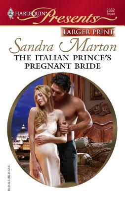 The Italian Prince's Pregnant Bride [Large Print] 0373234163 Book Cover