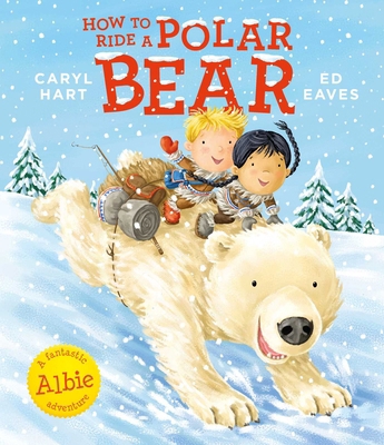 How to Ride a Polar Bear 1471162915 Book Cover