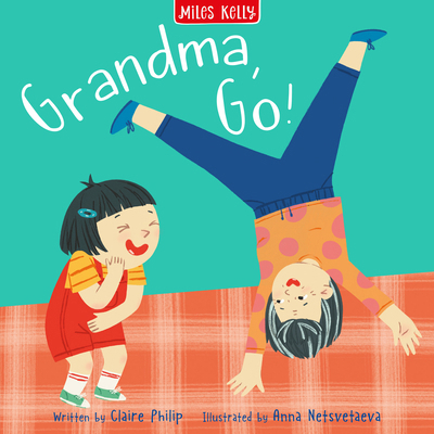 Grandma, Go! 1835150055 Book Cover