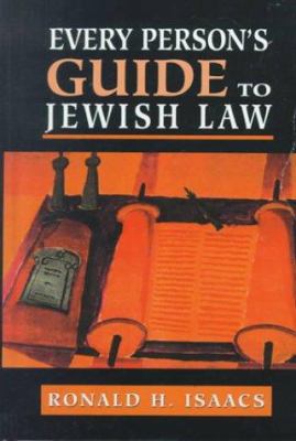Every Person's Guide to Jewish Law 0765761157 Book Cover